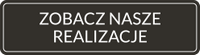 Zobacz galerię naszych realizacji Zobacz galerię naszych realizacji